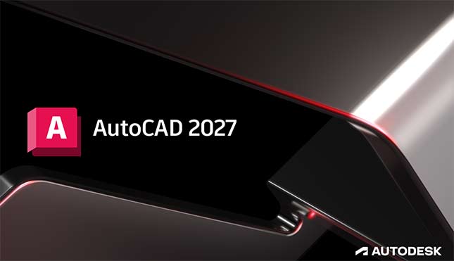 [图形处理] 【最新发布】 | AutoCAD 2027 全系列 官方正版激.活